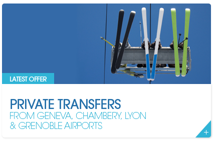 Private Transfers From Geneva, Chambery, Lyon and Grenoble Airports